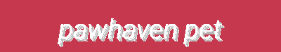 PawHaven Pet Supplies - Pet Furniture, Leashes, Chews, Carriers & More